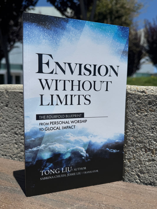 Envision Without Limits  The Fourfold Blueprint: From Personal Worship to Glocal Impact